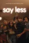 Nonton Film Say Less Sub Indo Nonton Film Say Less Sub Indo