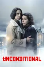 Nonton Unconditional Sub Indo Nonton Unconditional Sub Indo