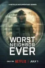 Nonton Worst Neighbor Ever Sub Indo