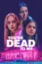Nonton Film You’re Dead to Me Sub Indo Nonton Film You’re Dead to Me Sub Indo